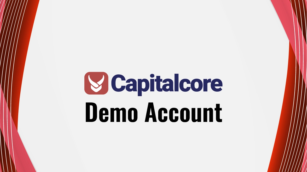 Capitalcore Demo Account Features
