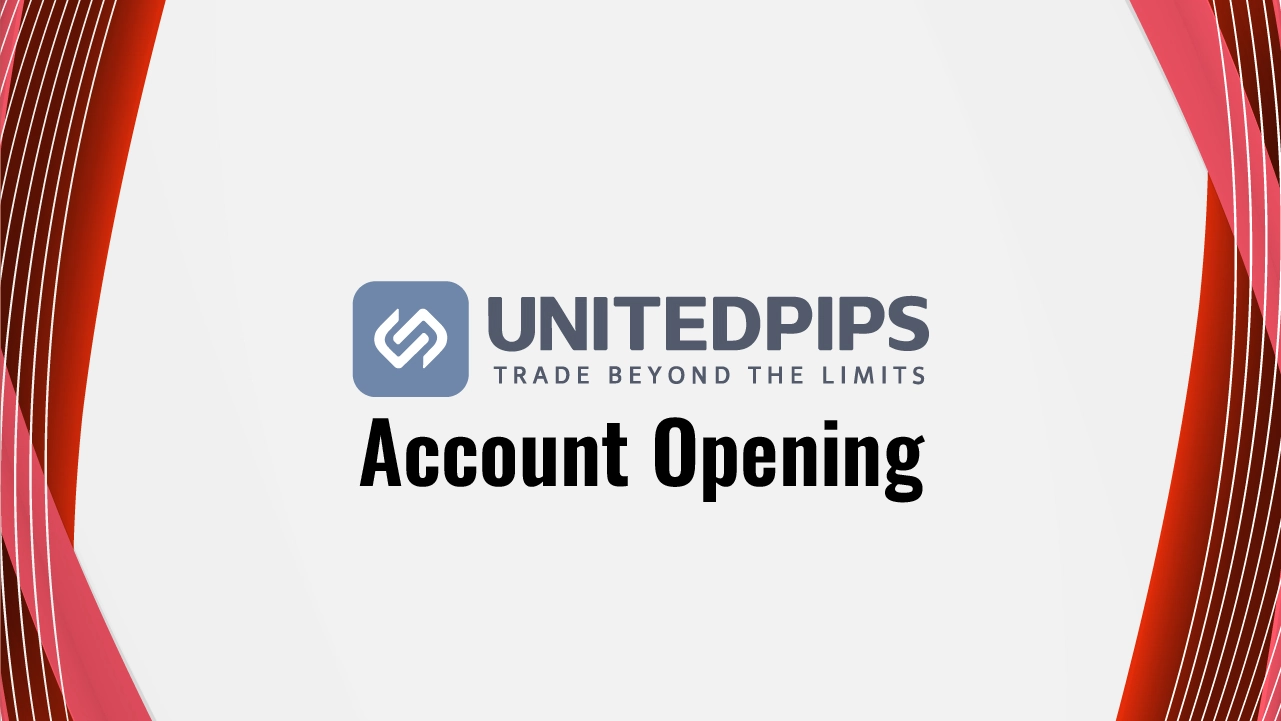 UnitedPips Account Opening